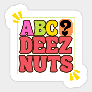 ABC Deez Nuts Sticker